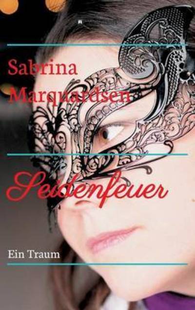 Cover for Marquardsen · Seidenfeuer (Book) (2016)