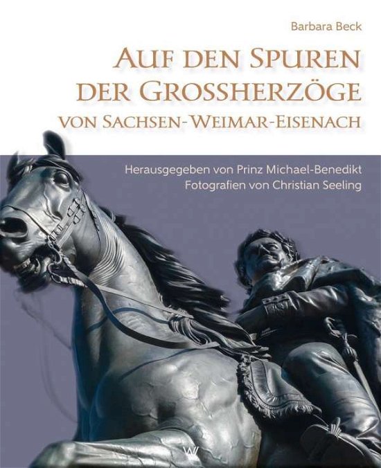 Cover for Beck · Auf den Spuren der Großherzöge (Buch)