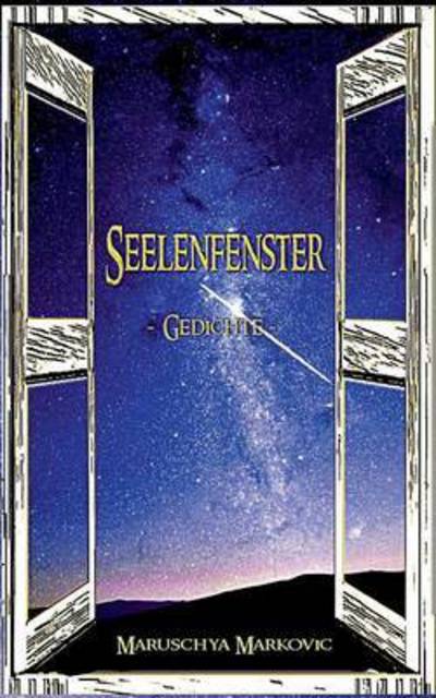 Cover for Maruschya Markovic · Seelenfenster (Paperback Book) (2015)