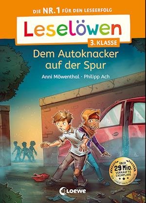 Cover for Anni Möwenthal · Leselöwen 3. Klasse - Dem Autoknacker auf der Spur (Book) (2023)