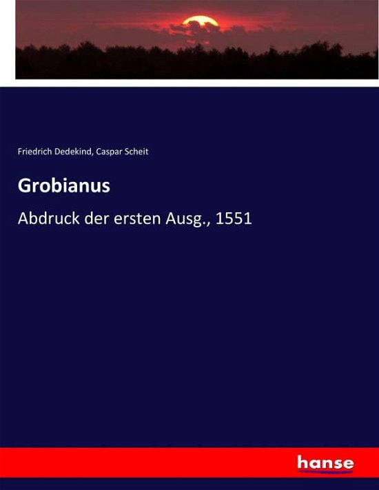 Cover for Dedekind · Grobianus (Book) (2017)
