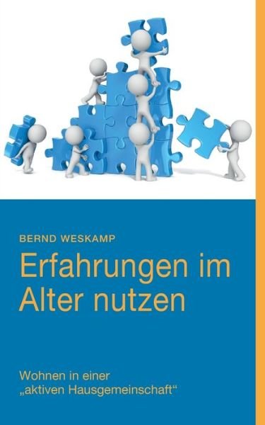 Cover for Weskamp · Erfahrungen im Alter nutzen (Bog) (2017)