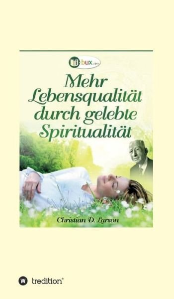 Cover for Larson · Mehr Lebensqualität durch gelebt (Buch) (2019)