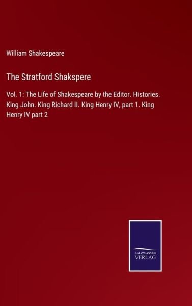 The Stratford Shakspere - William Shakespeare - Bøker - Bod Third Party Titles - 9783752575392 - 24. februar 2022