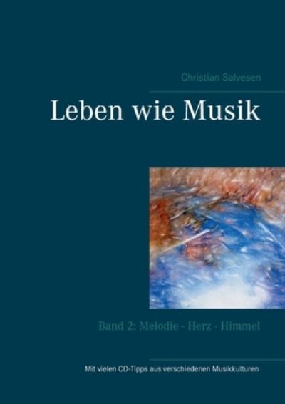 Cover for Salvesen · Leben wie Musik (Book) (2020)