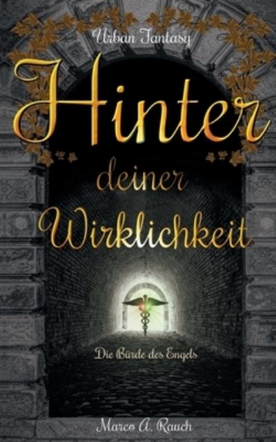 Cover for Marco Anders Rauch · Hinter deiner Wirklichkeit (Paperback Book) (2021)
