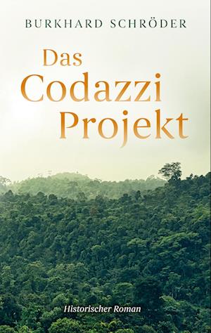 Cover for Burkhard Schröder · Das Codazzi Projekt (Book) (2024)