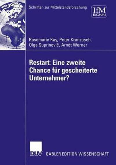 Cover for Institut Fur Mittelstandsforschung · Restart: Eine Zweite Chance fur Gescheiterte Unternehmer? - Schriften zur Mittelstandsforschung (Paperback Bog) [2004 edition] (2004)