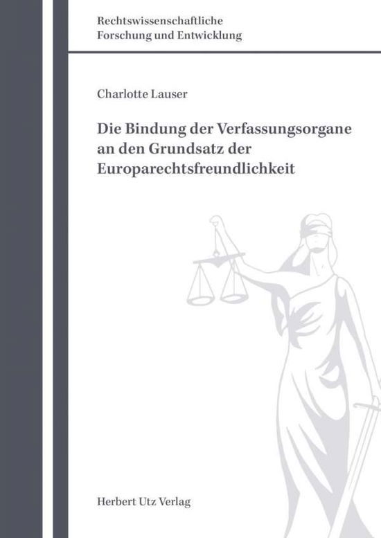 Cover for Lauser · Die Bindung der Verfassungsorgan (Book)