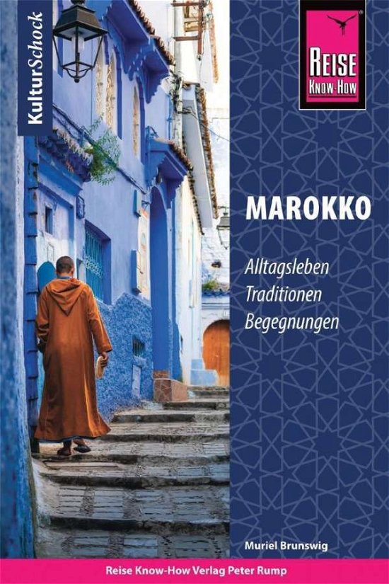 Cover for Muriel Brunswig · Reise Know-How KulturSchock Marokko (Paperback Book) (2020)