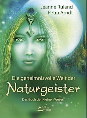 Cover for Schirner Verlag · Die geheimnisvolle Welt der Naturgeister (Buch) (2023)