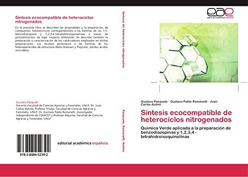 Cover for Autino Juan Carlos · Sintesis Ecocompatible De Heterociclos Nitrogenados (Pocketbok) [Spanish edition] (2014)