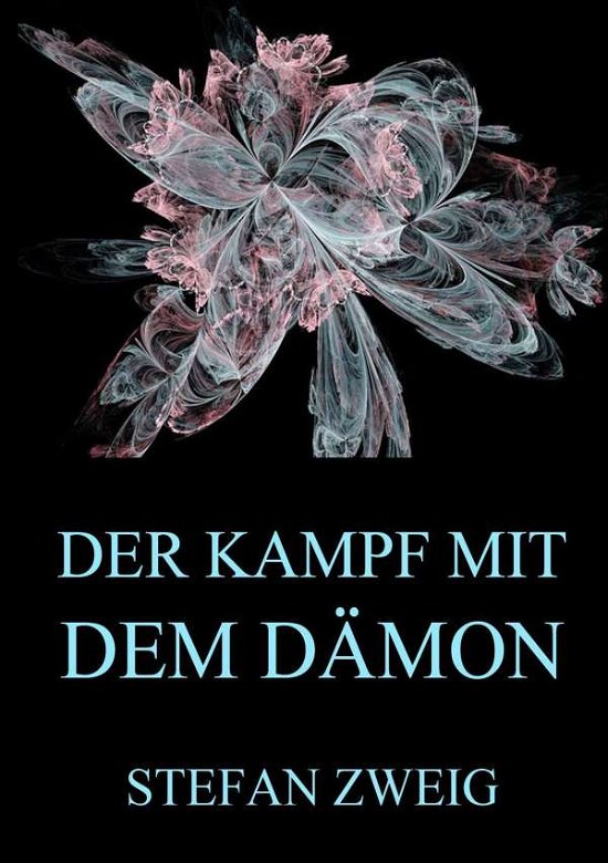 Cover for Zweig · Der Kampf mit dem Dämon (Buch)