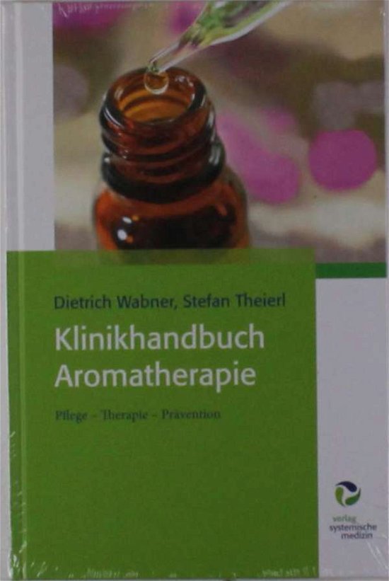 Cover for Wabner · Klinikhandbuch Aromatherapie (Book)