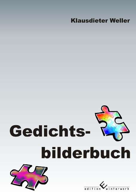 Cover for Weller · Gedichtsbilderbuch (Book)