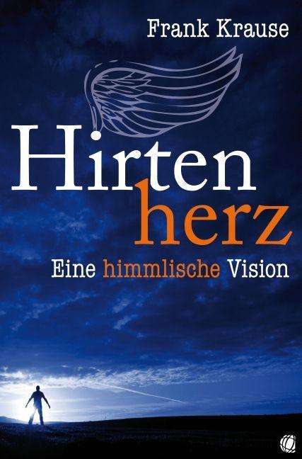 Cover for Frank Krause · Hirtenherz (Book)