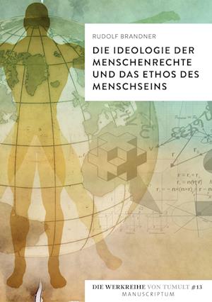 Cover for Rudolf Brandner · Die Ideologie der Menschenrechte und das Ethos des Menschseins (Book) (2022)