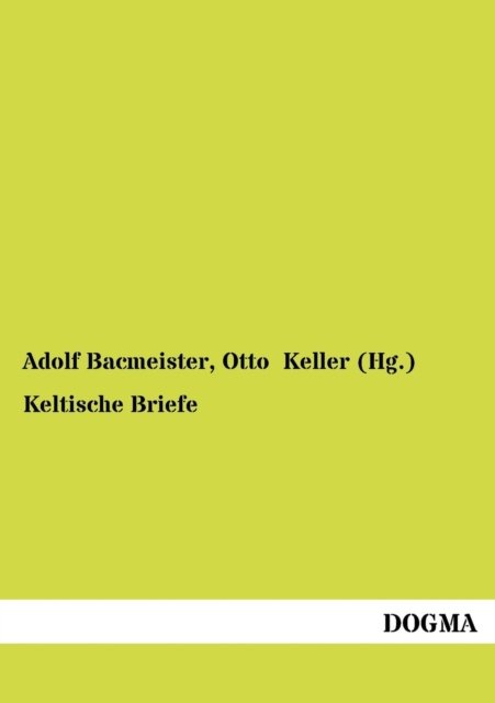 Cover for Adolf Bacmeister · Keltische Briefe (Paperback Book) [German, 1 edition] (2012)