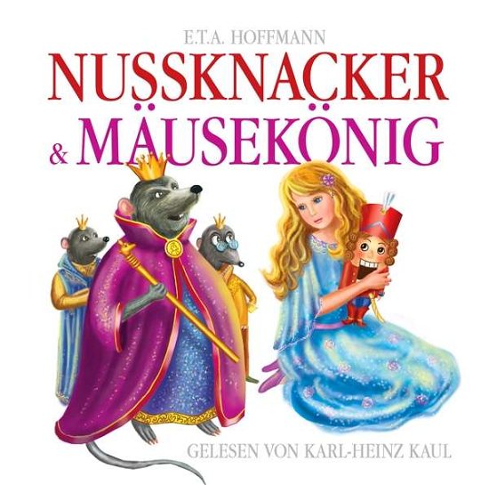 Cover for E.t.a. Hoffmann · Nussknacker &amp; Mäusekönig (CD) (2018)