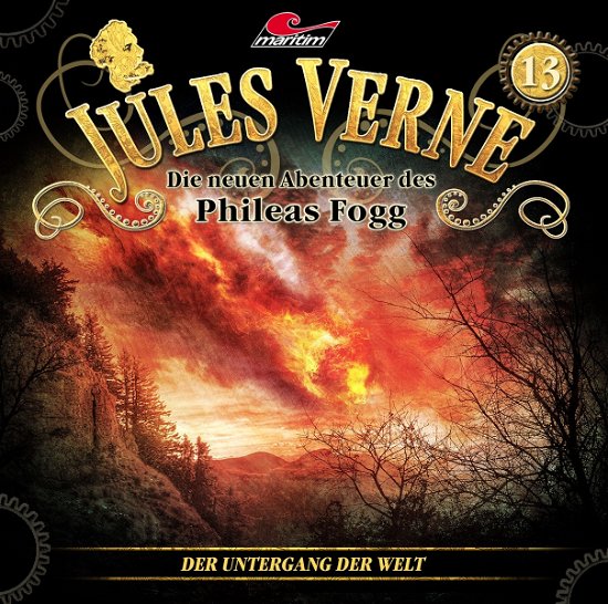 Cover for Jules-die Neuen Abenteuer Des Phileas Fogg Verne · Der Untergang Der Welt Folge 13 (CD) (2018)