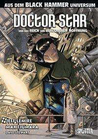 Black Hammer: Doctor Star &.2 - Lemire - Książki -  - 9783962190392 - 