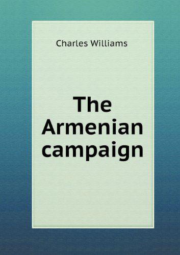 Cover for Charles Williams · The Armenian Campaign (Paperback Book) (2013)