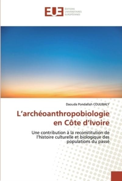 Cover for Coulibaly · L'archéoanthropobiologie en C (Bok) (2020)