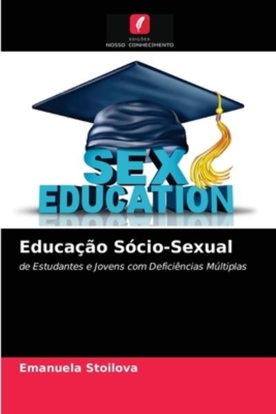 Cover for Emanuela Stoilova · Educacao Socio-Sexual (Paperback Book) (2021)