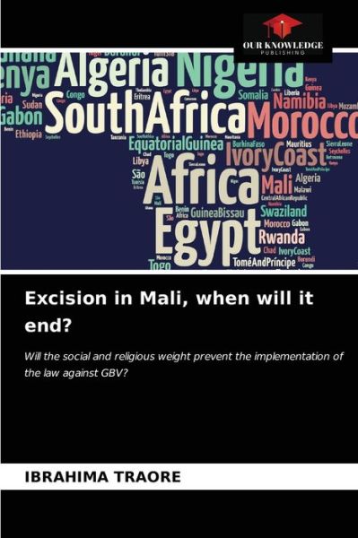 Cover for Ibrahima Traore · Excision in Mali, when will it end? (Paperback Book) (2021)