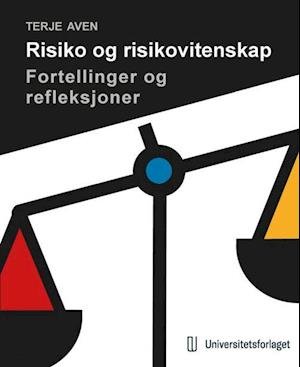 Cover for Terje Aven · Risiko og risikovitenskap : fortellinger og refleksjoner (Hæftet bog) (2022)