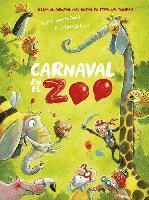 Cover for Sophie Schoenwald · Carnaval En El Zoo (Hardcover Book) (2020)