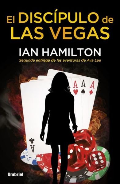 Cover for Ian Hamilton · El Discipulo De Las Vegas (Taschenbuch) [Spanish edition] (2014)
