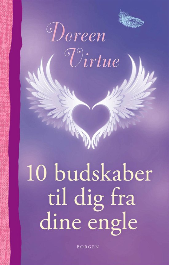 Cover for Doreen Virtue · 10 budskaber til dig fra dine engle (Bound Book) [1. Painos] (2017)
