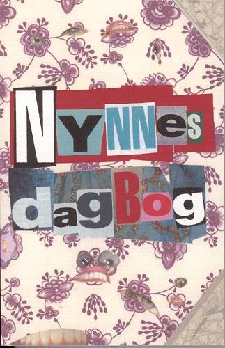 Cover for Henriette Lind · Nynnes Dagbog, 1: Nynnes dagbog (Paperback Book) [3th edição] (2004)
