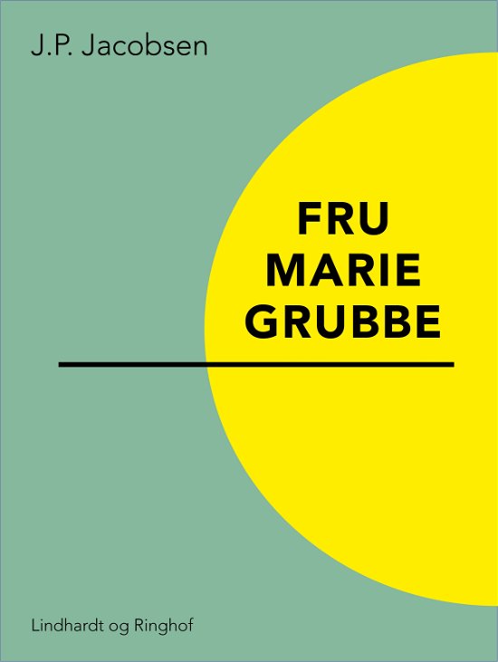 Cover for J.P. Jacobsen · Fru Marie Grubbe (Heftet bok) [1. utgave] (2017)