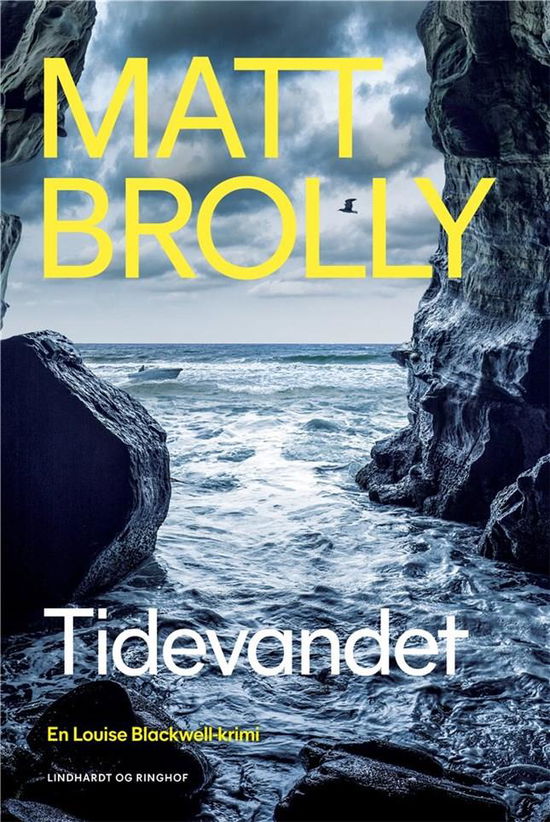 Louise Blackwell-serien: Tidevandet - Matt Brolly - Bøger - Lindhardt og Ringhof - 9788727002392 - 18. oktober 2021