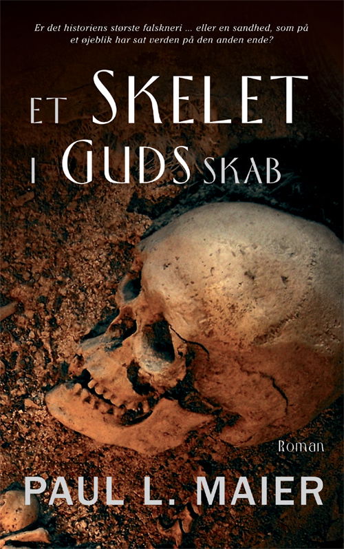 Cover for Paul L. Maier · Et skelet i Guds skab (Hardcover Book) [1st edition] (2009)