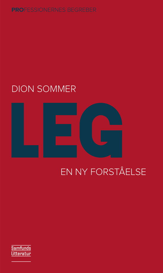 Cover for Dion Sommer · Professionernes begreber: Leg (Pocketbok) [1. utgave] (2020)