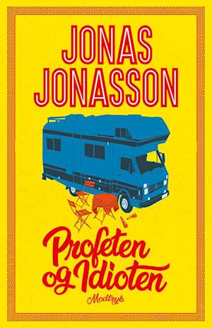 Profeten og idioten - Jonas Jonasson - Bøker - Modtryk - 9788770077392 - 7. oktober 2022