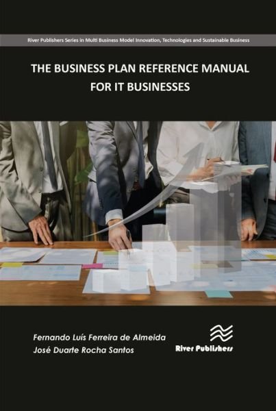 Cover for Fernando Almeida · The Business Plan Reference Manual for IT Businesses (Hardcover Book) (2018)