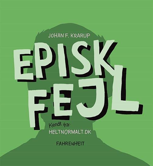 Cover for Johan F. Krarup · Episk fejl (Indbundet Bog) [1. udgave] (2015)