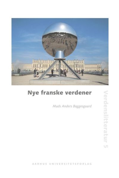 Cover for Mads Anders Baggesgaard · Nye franske verdener (Book) (2001)