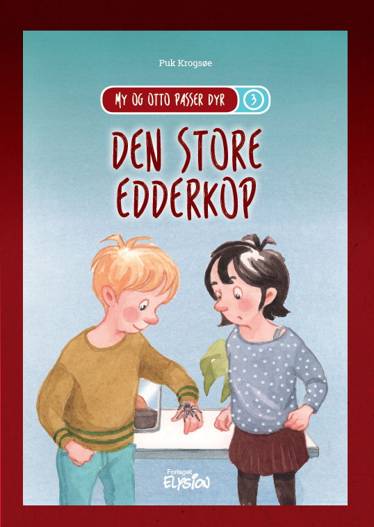 Cover for Puk Krogsøe · My og Otto passer dyr 3: Den store edderkop (Hardcover Book) [1. Painos] (2019)