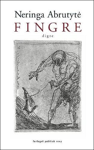 Cover for Neringa Abrutyte · Fingre (Sewn Spine Book) [1st edition] (2003)