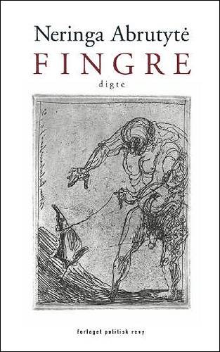 Cover for Neringa Abrutyte · Fingre (Hæftet bog) [1. udgave] (2003)