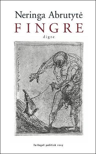 Fingre - Neringa Abrutyte - Boeken - Politisk Revy - 9788773782392 - 9 mei 2003