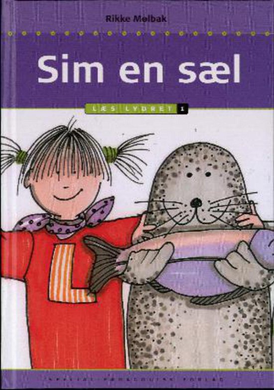 Cover for Rikke Mølbak · Læs lydret. Trin 1: Sim en sæl (Innbunden bok) [1. utgave] (2010)