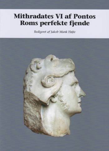 . · Sortehavsstudier.: Mithradates VI af Pontos (Sewn Spine Book) [1st edition] (2005)