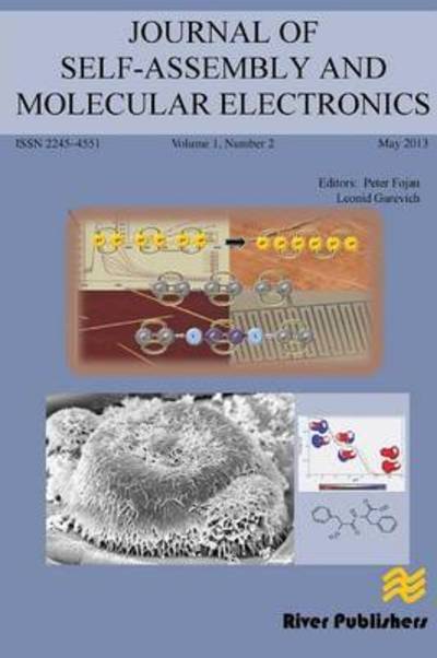 Journal of Self-assembly and Molecular Electronics (Same) 1-2 - Peter Fojan - Books - River Publishers - 9788793102392 - May 31, 2013