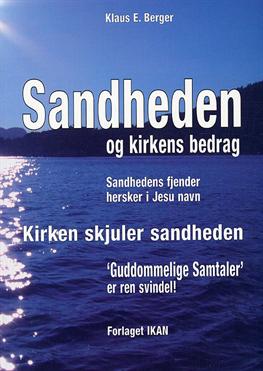 Cover for Klaus E. Berger · Sandheden og kirkens bedrag (Paperback Book) [1st edition] [Paperback] (2006)